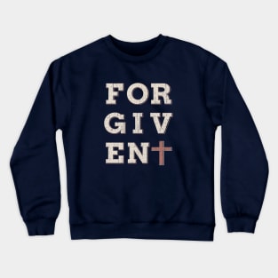 FORGIVEN Crewneck Sweatshirt